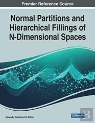 Normal Partitions And Hierarchical Fillings Of N-Dimensional Spaces