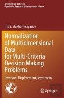 Normalization Of Multidimensional Data For Multi-Criteria Decision Making Problems
