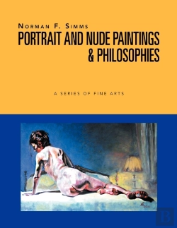 Bertrand.pt - Norman F. Simms Portrait, Nude Paintings, & Philosophies