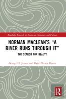 Norman Macleanâ€™S Â€Œa River Runs Through Itâ€