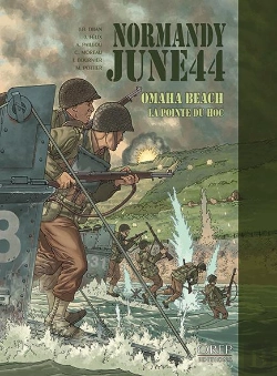 Bertrand.pt - Normandie, Juin44 T.1 ; Omaha Beach, La Pointe Du Hoc