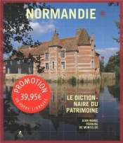Normandie  Le Dictionnaire Du Patrimoine
