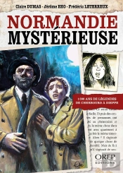 Normandie Mystérieuse