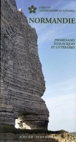 Bertrand.pt - Normandie ; Promenades Écologiques Et Littéraires
