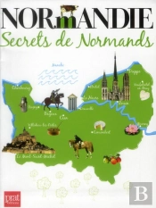 Normandie Secrets De Normands