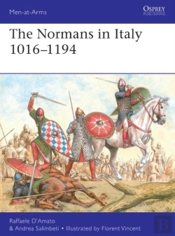 Bertrand.pt - Normans In Italy 1016 1194