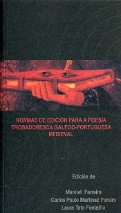 Normas De Edición Para A Poesía Trobadoresca Galego-Portuguesa Medieval