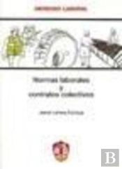 Normas Laborales Y Contratos Colectivos