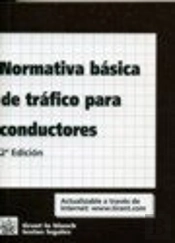 Normativa Básica De Tráfico Para Conductores 2ª Ed. 2005