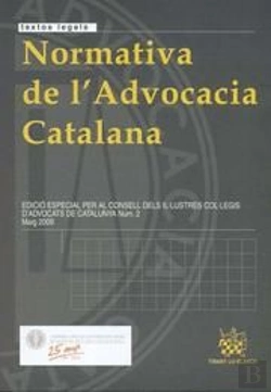 Bertrand.pt - Normativa De L¿Advocacia Catalana