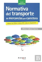 Normativa Del Transporte De Mercancías Por Carretera