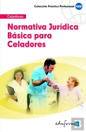 Normativa Jurídica Básica Para Celadores