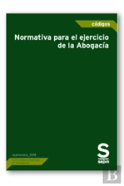Normativa Para El Ejercicio De La Abogacía