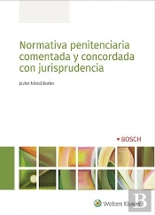 Normativa Penitenciaria Comentada Y Concordada Con Jurisprudencia