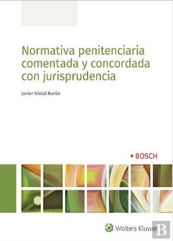 Bertrand.pt - Normativa Penitenciaria Comentada Y Concordada Con Jurisprudencia