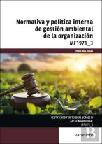 Normativa Y Politica Interna De Gestion Ambiental De La Organizacion