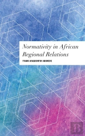 Normativity In African Regional Relations
