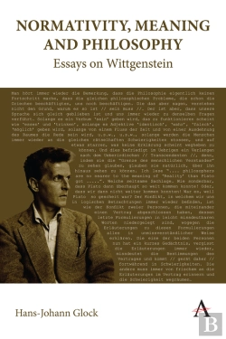 Bertrand.pt - Normativity, Meaning And Philosophy: Essays On Wittgenstein