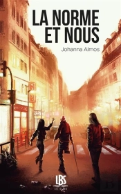 Norme Et Nous (La)