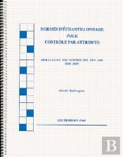 Normes D'Echantillonnage Pour Controle Par Attributs Application Des Normes Mil Std 105e Iso 2859