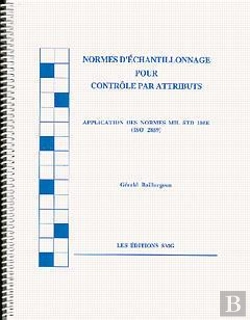 Bertrand.pt - Normes D'Echantillonnage Pour Controle Par Attributs Application Des Normes Mil Std 105e Iso 2859