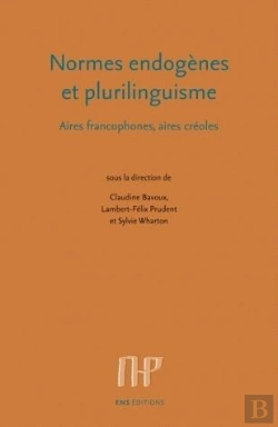 Bertrand.pt - Normes Endogènes Et Plurilinguisme