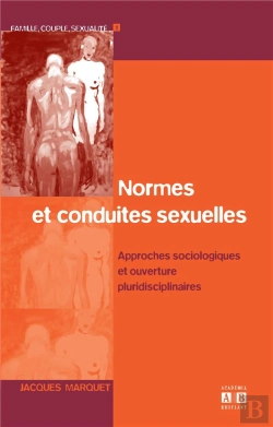 Bertrand.pt - Normes Et Conduites Sexuelles : Approches Sociologiques Et Ouvertures Pluridisciplinaires