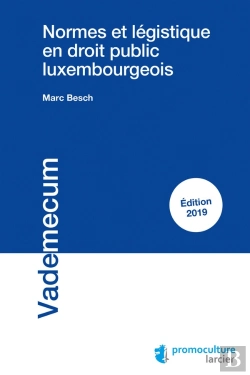 Bertrand.pt - Normes Et Légistique En Droit Public Luxembourgeois