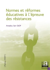 Normes Et Réformes Éducatives À L'Épreuve Des Résistances