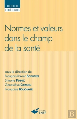 Bertrand.pt - Normes Et Valeurs Dans Le Champs De La Santé