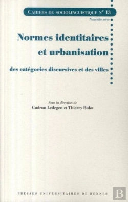 Bertrand.pt - Normes Identitaires Et Urbanisation Des Catégories Discursives Et Des Villes