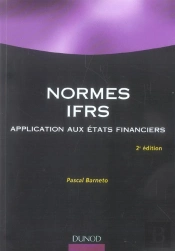 Normes Ifrs ; Application Aux Etats Financiers 2e Edition
