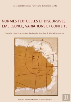 Bertrand.pt - Normes Textuelles Et Discursives : Émergence, Variations Et Conflits