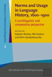 Norms And Usage In Language History, 1600-1900