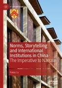Norms, Storytelling And International Institutions In China
