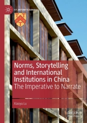 Norms, Storytelling And International Institutions In China