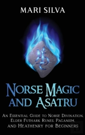 Norse Magic And Asatru