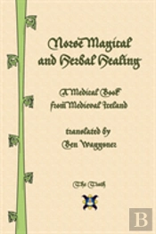 Norse Magical And Herbal Healing