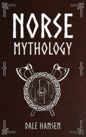 Norse Mythology: Tales Of Norse Gods, He
