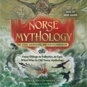Norse Mythology: The Gods, Goddesses, And Heroes Handbook