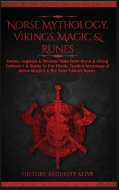 Norse Mythology, Vikings, Magic   Runes: