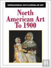 North American Art To 1900