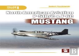 North American Aviation P-51b/C & F6c Mustang