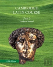 North American Cambridge Latin Course Unit 3 Teacher'S Manual