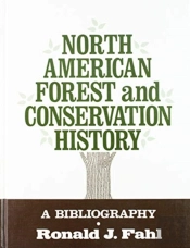 North American Forest And Conservation History