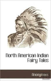 North American Indian Fairy Tales
