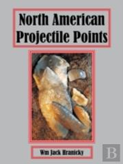 North American Projectile Points