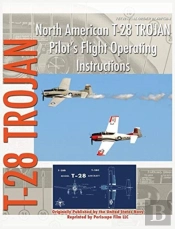 North American T-28 Trojan Pilot'S Flight Operating Instructions