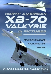 North American Xb-70 Valkyrie In Pictures