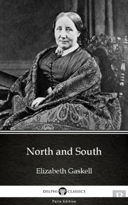 Bertrand.pt - North And South By Elizabeth Gaskell - Delphi Classics (Illustrated)